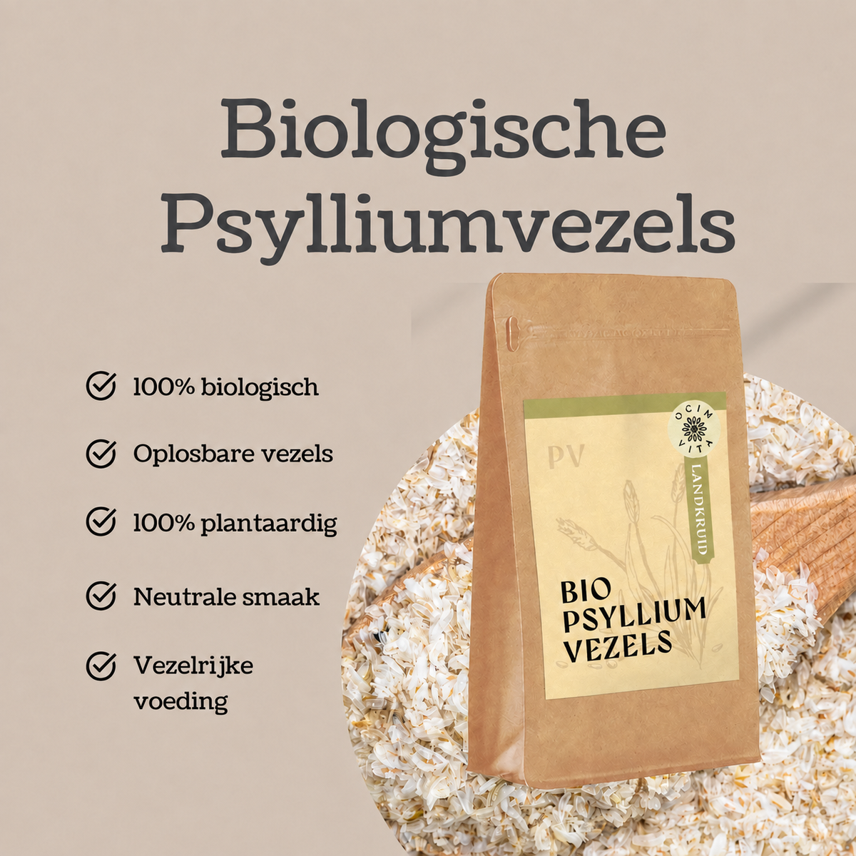 Verpakking biologische psylliumvezels met een overzicht van de productkenmerken