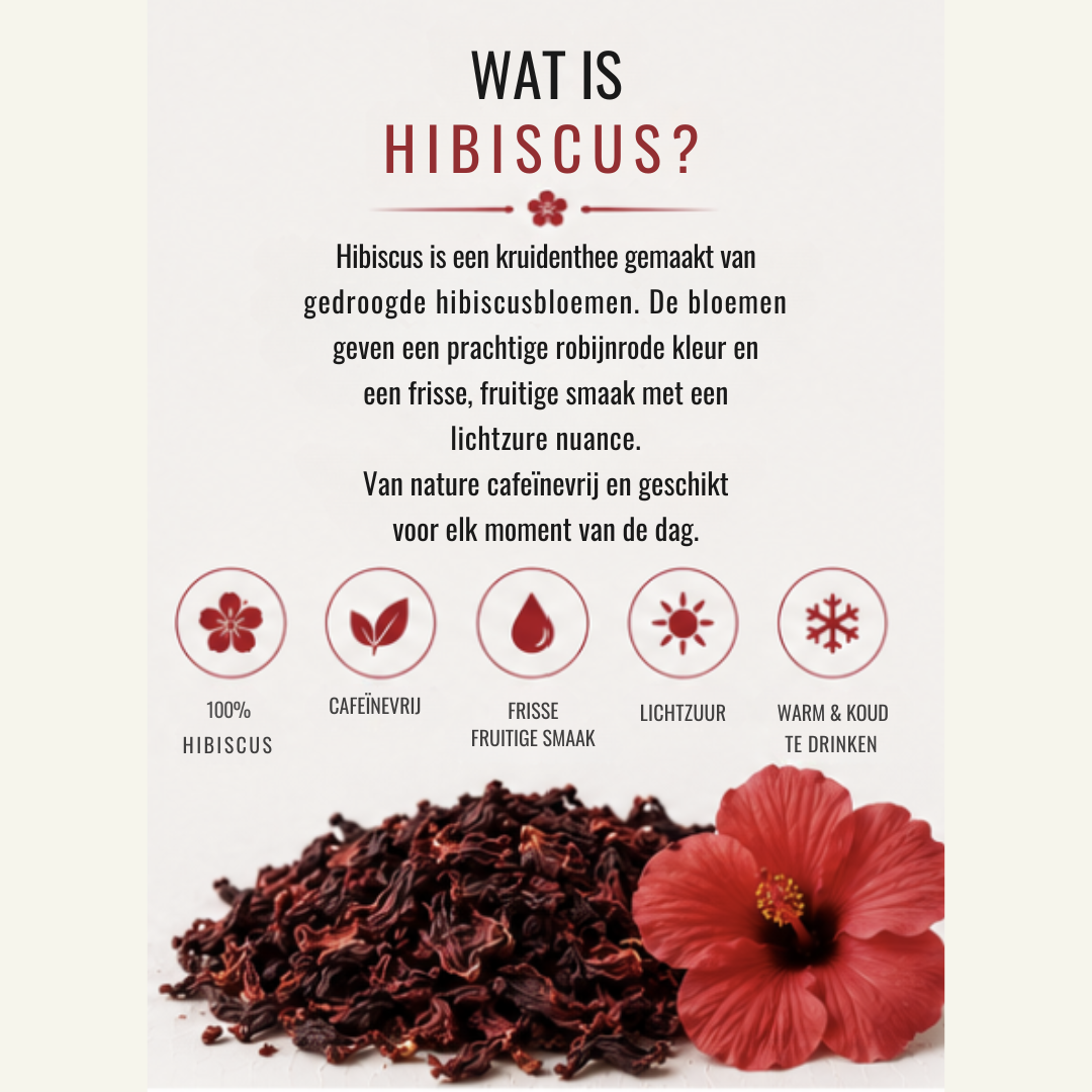 Hibiscus – Fruitige Cafeïnevrije Kruidenthee